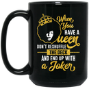 African American Coffee Mug When You Have A Queen Don't Reshuffle The Deck 11oz - 15oz Black Mug