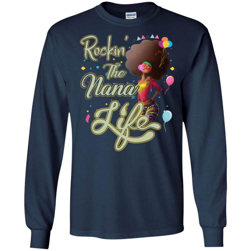 African American Rockin The Nana Life Balloon Black History Women Nana T Shirt CustomCat