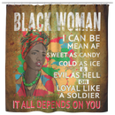 African American Shower Curtains - Black Woman I Can Be Mean Af Sweet As Candy Cold As Ice Bathroom Decor