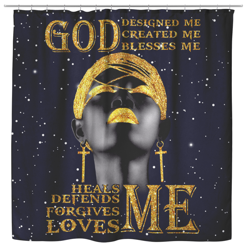 African American Shower Curtains - God Design Created Blesses Heals Defends Forgives Loves Me Black Women Shower Curtains