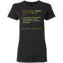 African American T-Shirt Black Girl Magic Noun Definition Melaninaire CustomCat