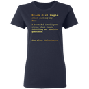 African American T-Shirt Black Girl Magic Noun Definition Melaninaire CustomCat