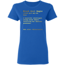 African American T-Shirt Black Girl Magic Noun Definition Melaninaire CustomCat