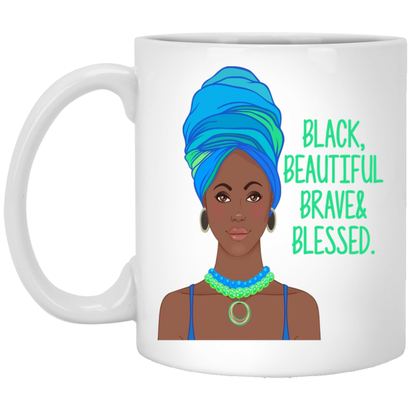 African American Coffee Mug Black Beautiful Brave And Blessed Black History Month 11oz - 15oz White Mug