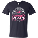 Ain't No Man Alive That Could Take My Husband's Place T-shirt CustomCat