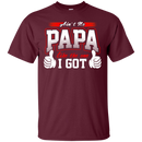 Ain't No Papa Like The One I Got t-shirt for awesome Grandpa CustomCat