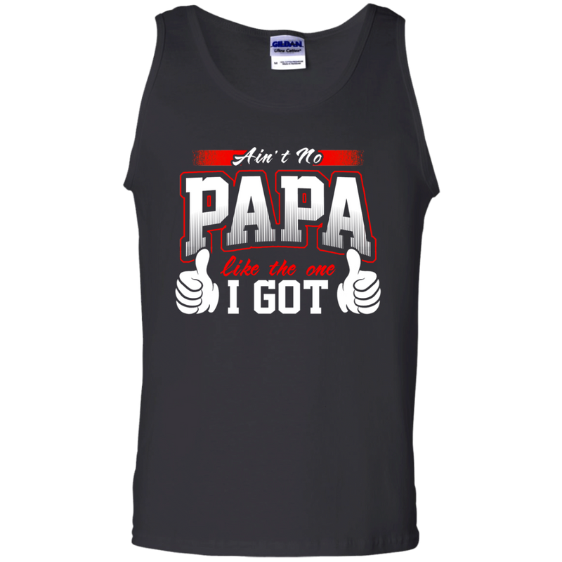 Ain't No Papa Like The One I Got t-shirt for awesome Grandpa CustomCat