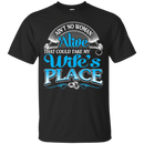 Ain't No Woman Alive That Could Take My Wife's Place t-shirt CustomCat