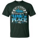 Ain't No Woman Alive That Could Take My Wife's Place t-shirt CustomCat