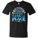 Ain't No Woman Alive That Could Take My Wife's Place t-shirt CustomCat