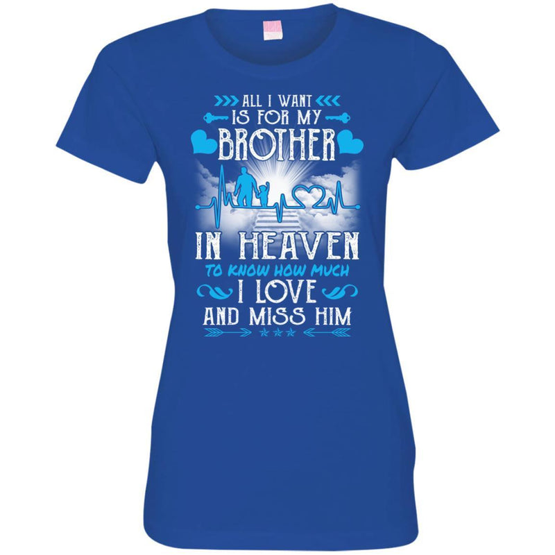 All I Want Is For My Brother In Heaven T-shirts CustomCat