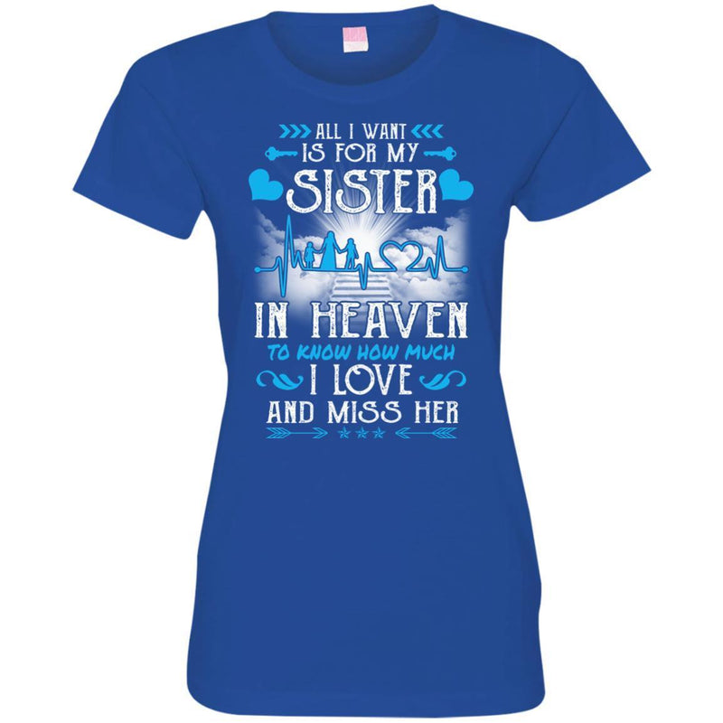 All I Want Is For My Sister In Heaven T-shirts CustomCat