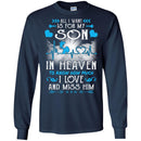 All I Want Is For My Son In Heaven T-shirts CustomCat