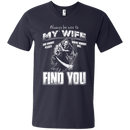 Always Be Nice To My Wife Funny T-shirts CustomCat