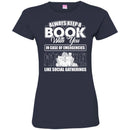 Always Keep A Book With You In Case Of Emergencies Like Social Gatherings Funny Book Lover Shirts CustomCat