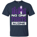 Alzheimer Awareness T Shirt No One Fights Alone Shirts CustomCat