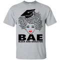 Amazing BAE Black And Educated T-shirt for Melanin Queens Black Girls CustomCat