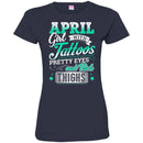 April Girl With Tattoos Pretty Eyes And Thick Thighs Birthday T-Shirt CustomCat