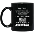 Army Veteran Mug The Devil Whispered You're Not Strong Enough I Am The Storm Army Airborn 11oz - 15oz Black Mug CustomCat
