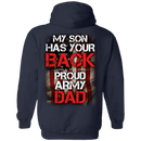 Army Veteran My Son Has Your Back Proud Army Dad Shirt CustomCat