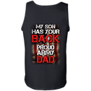 Army Veteran My Son Has Your Back Proud Army Dad Shirt CustomCat