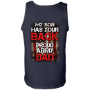 Army Veteran My Son Has Your Back Proud Army Dad Shirt CustomCat