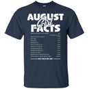 August Girls T-Shirt Funny August Facts Girl Sayings Funny Sarcasm Birthday Girls Shirts CustomCat