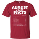 August Girls T-Shirt Funny August Facts Girl Sayings Funny Sarcasm Birthday Girls Shirts CustomCat