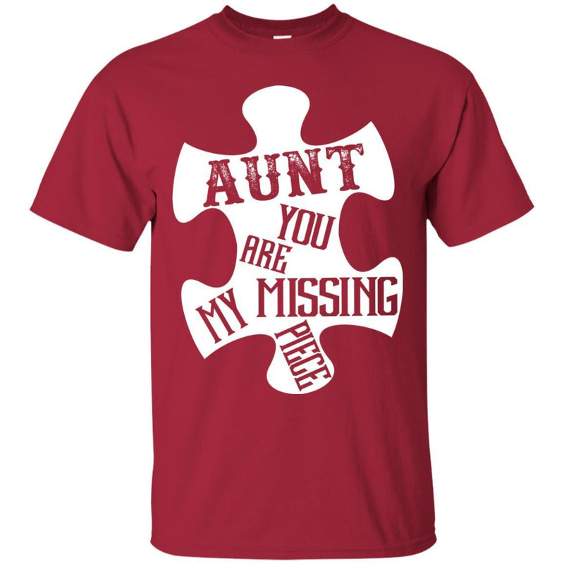 Aunt You Are Missing Piece T-shirts CustomCat