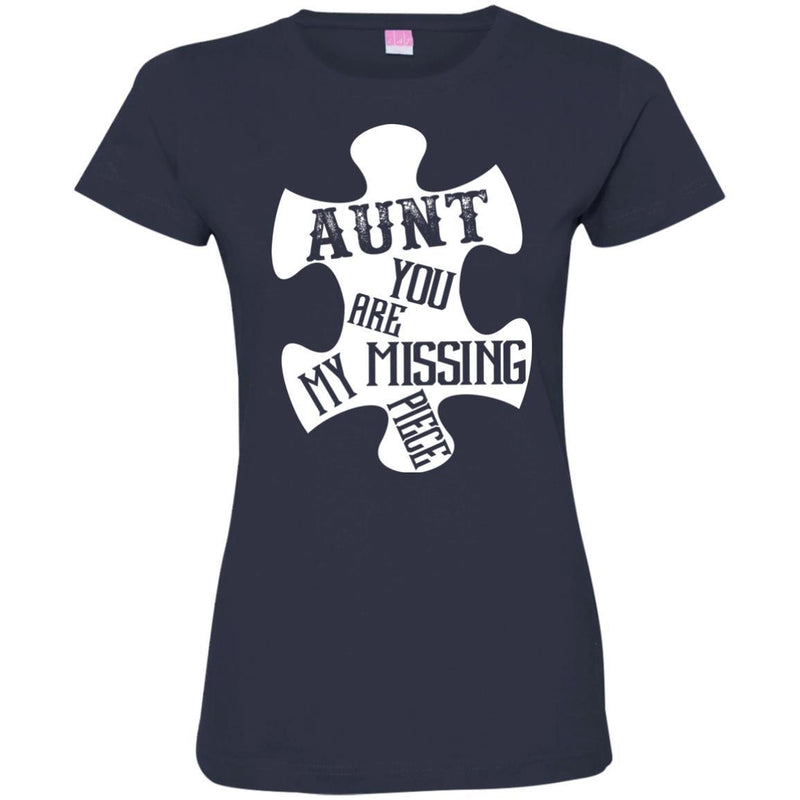 Aunt You Are Missing Piece T-shirts CustomCat