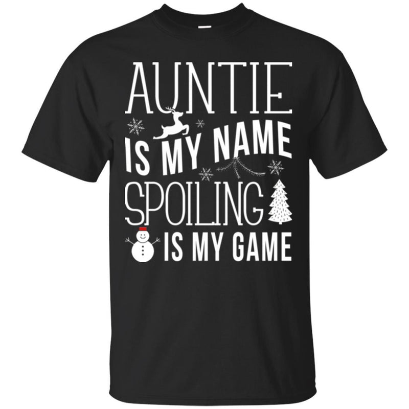 Auntie Is My Name Spoiling Is My Game Merry Christmas Funny Gift Shirts CustomCat