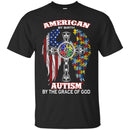 Autism T-Shirt American By Birth Autism By The Grace Of God Eagle Flag US Tee Shirts CustomCat