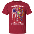 Autism T-Shirt American By Birth Autism By The Grace Of God Eagle Flag US Tee Shirts CustomCat