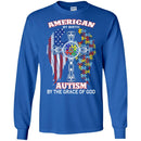 Autism T-Shirt American By Birth Autism By The Grace Of God Eagle Flag US Tee Shirts CustomCat