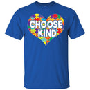 Autism T-Shirt Autism Awareness Choose Kind Heart Puzzle Piece Shirts CustomCat