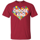 Autism T-Shirt Autism Awareness Choose Kind Heart Puzzle Piece Shirts CustomCat