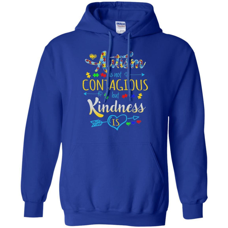 Autism T-Shirt Autism Is Not Contagious But Kindness Is Autism Gifts Shirts CustomCat