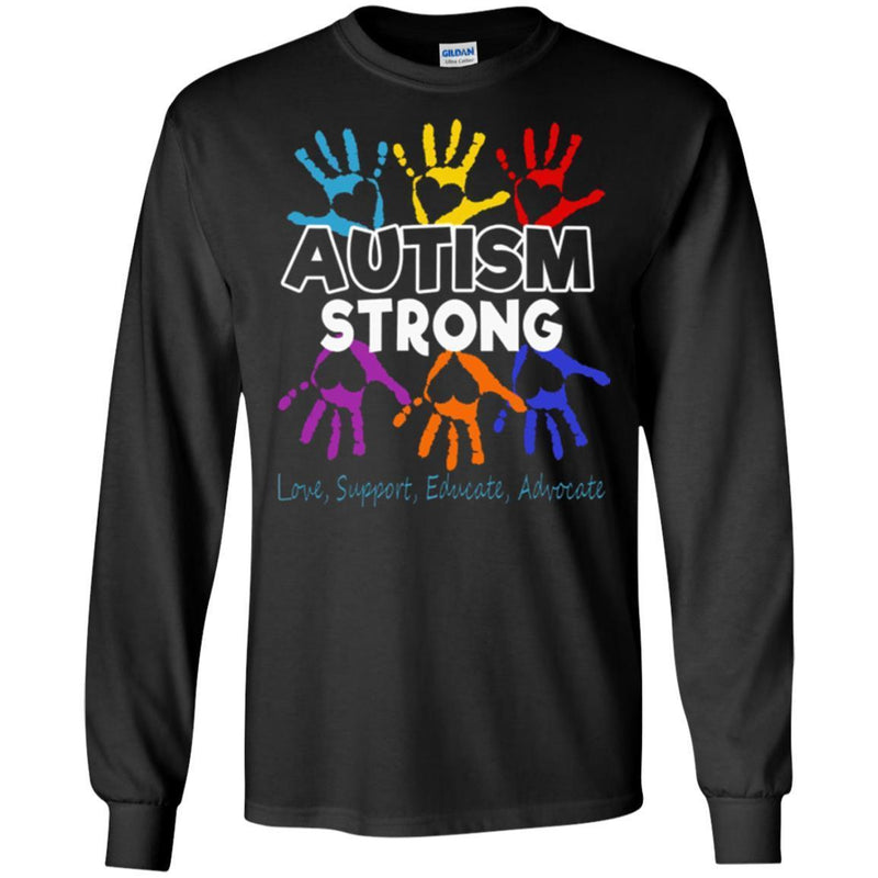 Autism T-Shirt Autism Strong Love Support Educate Advocate Shirts CustomCat