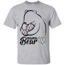 Autism T-Shirt Mama Bear Awareness Day Gift Tee Shirts CustomCat