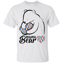 Autism T-Shirt Mama Bear Awareness Day Gift Tee Shirts CustomCat