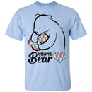 Autism T-Shirt Mama Bear Awareness Day Gift Tee Shirts CustomCat