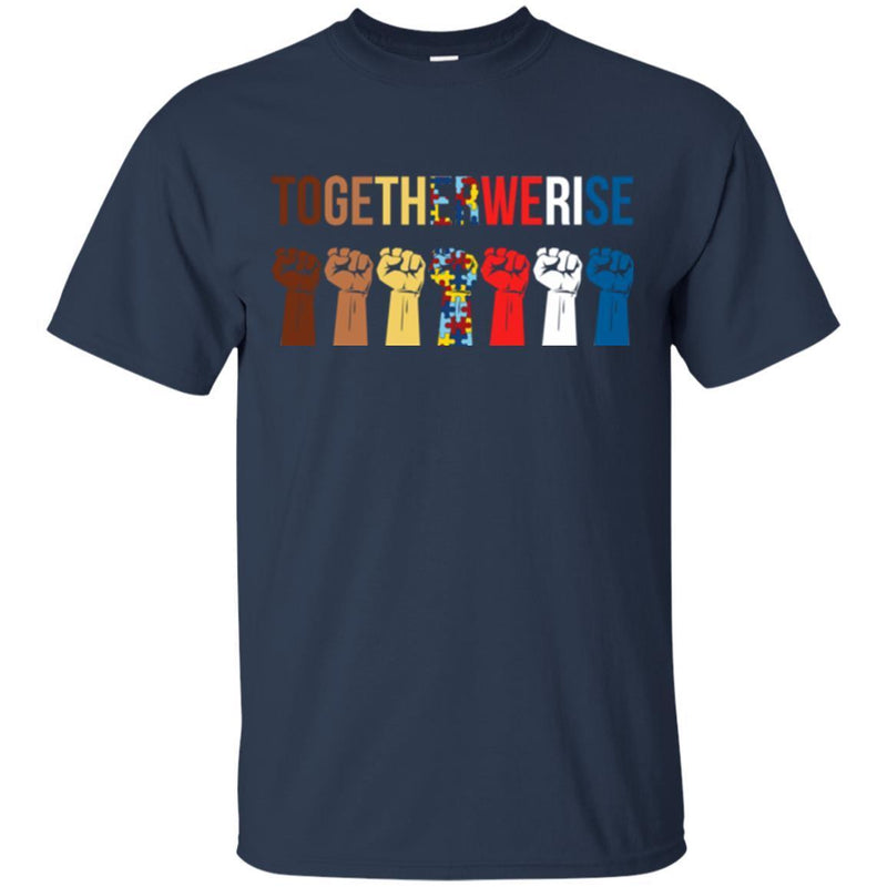Autism T-Shirt Together We Rise Hand Awareness Day Gift Tee Shirts CustomCat