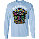 Autism T-Shirt We're All Wonders Choose Kind Puzzle Piece Awareness Day Gift Shirts CustomCat