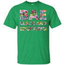 BAE Black and Educated Funny Shirt For Black Girls CustomCat