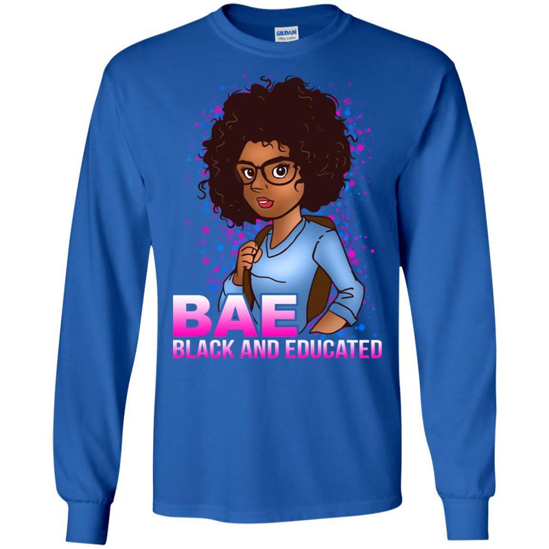 BAE Black And Educated Funny T-shirt for Black Girls CustomCat