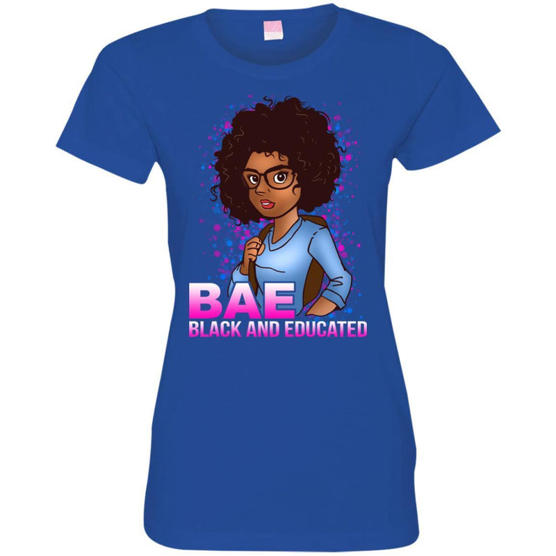 BAE Black And Educated Funny T-shirt for Black Girls CustomCat