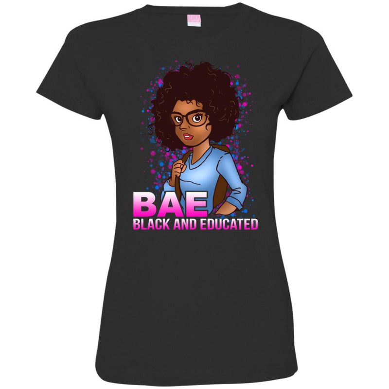 BAE Black And Educated Funny T-shirt for Black Girls CustomCat