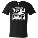 Be Manatee Mermaid T-shirt CustomCat
