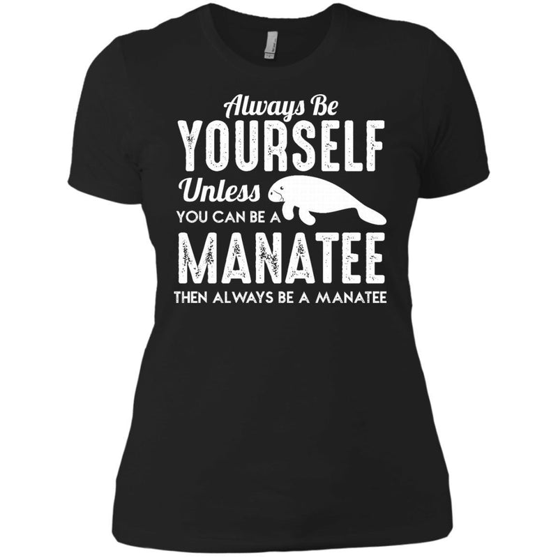 Be Manatee Mermaid T-shirt CustomCat