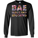 Beautiful BAE Black And Educated T-shirts for Queens CustomCat
